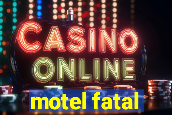 motel fatal